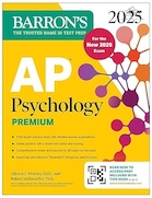 AP Psychology Premium, 2025: Prep Book for the New 2025 Exam with 3 Practice Tests + Comprehensive Review | AP حق بیمه روانشناسی ، 2025 : کتاب آمادگی برای امتحان جدید 2025 با 3 تست تمرینی + بررسی جامع