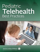Pediatric Telehealth Best Practices 1st Edition | بهترین شیوه های سلامت از راه دور کودکان ویرایش 1