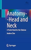 Anatomy--Head and Neck: A Pocket Book for the Clinician 2024th Edition | آناتومی--سر و گردن: کتاب جیبی برای پزشکان نسخه 2024