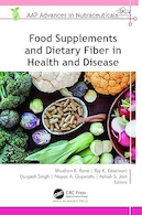 Food Supplements and Dietary Fiber in Health and Disease (AAP Advances in Nutraceuticals) 1st Edition | مکمل های غذایی و فیبر غذایی در سلامت و بیماری (پیشرفت های AAP در مواد مغذی) نسخه اول