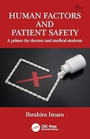 Human Factors and Patient Safety: A primer for doctors and medical students 1st Edition | عوامل انسانی و ایمنی بیمار: پرایمری برای پزشکان و دانشجویان پزشکی نسخه اول