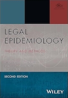 Legal Epidemiology: Theory and Methods 2nd Edition | اپیدمیولوژی حقوقی: نظریه و روشها ویرایش دوم