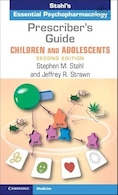 Prescriber's Guide – Children and Adolescents: Stahl's Essential Psychopharmacology 2nd Edition | راهنمای تجویز کننده - کودکان و نوجوانان:روان فارماکولوژی ضروری استال ویرایش دوم