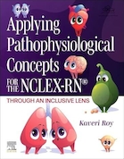 Applying Pathophysiological Concepts for the NCLEX-RN®: Through an Inclusive Lens 1st Edition | بکارگیری مفاهیم پاتوفیزیولوژیک برای NCLEX-RN®: از طریق یک لنز جامع نسخه اول