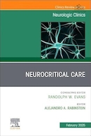 Neurocritical Care, an Issue of Neurologic Clinics | مراقبت های عصبی، یک شماره از کلینیک های نورولوژیک