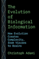 The Evolution of Biological Information: How Evolution Creates Complexity, from Viruses to Brains | تکامل اطلاعات بیولوژیکی: چگونه تکامل پیچیدگی ایجاد می کند، از ویروس ها تا مغزها