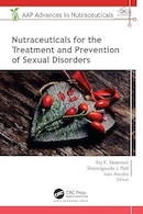 Nutraceuticals for the Treatment and Prevention of Sexual Disorders (AAP Advances in Nutraceuticals) 1st Edition | مواد مغذی برای درمان و پیشگیری از اختلالات جنسی (پیشرفت های AAP در مواد مغذی) ویرایش اول