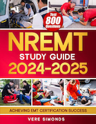 NREMT Study Guide 2024-2025: Achieving EMT Certification Success | راهنمای مطالعه NREMT 2024-2025: دستیابی به موفقیت در گواهینامه EMT