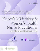 Kelsey's Midwifery & Women's Health Nurse Practitioner Certification Review Guide 6th Edition | راهنمای بررسی گواهینامه پرستار مامایی و سلامت زنان کلسی ویرایش ششم