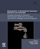 Development in Wastewater Treatment Research and Processes: Emerging Technologies for Removal of Pharmaceuticals and Personal Care Products: State of the Art, Challenges and Future Perspectives | توسعه در تحقیقات و فرآیندهای تصفیه فاضلاب: فناوری های نوظهور برای حذف داروها و محصولات مراقبت شخصی: وضعیت هنر، چالش ها و چشم اندازهای آینده