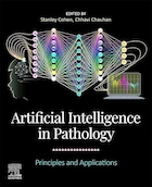Artificial Intelligence in Pathology: Principles and Applications 2nd Edition | هوش مصنوعی در آسیب شناسی: اصول و کاربردها ویرایش دوم