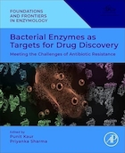 Bacterial Enzymes as Targets for Drug Discovery: Meeting the Challenges of Antibiotic Resistance (Foundations and Frontiers in Enzymology) 1st Edition | آنزیم های باکتریایی به عنوان اهدافی برای کشف دارو: مواجهه با چالش های مقاومت آنتی بیوتیکی (مبانی و مرزها در آنزیم شناسی) ویرایش اول