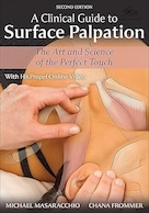 A Clinical Guide to Surface Palpation: The Art and Science of the Perfect Touch Second Edition | راهنمای بالینی برای لمس سطحی: هنر و علم لمس کامل ویرایش دوم