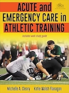 Acute and Emergency Care in Athletic Training First Edition | مراقبت های حاد و اورژانس در تمرینات ورزشی ویرایش اول