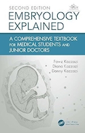 Embryology Explained: A Comprehensive Textbook for Medical Students & Residents 2nd Edition | جنین شناسی توضیح داده شده: کتاب درسی جامع برای دانشجویان پزشکی و دستیاران ویرایش دوم
