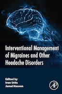 Interventional Management of Migraines and Other Headache Disorders 1st Edition | مدیریت مداخله ای میگرن و سایر اختلالات سردرد ویرایش 1