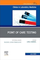 Point of Care Testing, An Issue of the Clinics in Laboratory Medicine | تست نقطه مراقبت، مسئله ای از کلینیک ها در پزشکی آزمایشگاهی