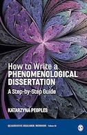 How to Write a Phenomenological Dissertation: A Step-by-Step Guide (Qualitative Research Methods) First Edition | نحوه نگارش پایان نامه پدیدارشناسی: راهنمای گام به گام (روش های تحقیق کیفی) چاپ اول