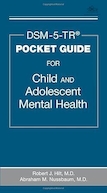 Dsm-5-Tr(r) Pocket Guide for Child and Adolescent Mental Health 1st Edition | راهنمای جیبی Dsm-5-Tr(r) برای سلامت روان کودکان و نوجوانان نسخه اول