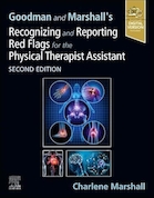 Goodman and Marshall's Recognizing and Reporting Red Flags for the Physical Therapist Assistant 2nd Edition | گودمن و مارشال به رسمیت شناختن و گزارش پرچم قرمز برای دستیار فیزیوتراپیست ویرایش دوم