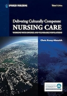 Delivering Culturally Competent Nursing Care: Working with Diverse and Vulnerable Populations 3rd Edition | ارائه مراقبت های پرستاری شایسته فرهنگی: کار با جمعیت های متنوع و آسیب پذیر ویرایش سوم