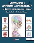 Fundamentals of Anatomy and Physiology of Speech, Language, and Hearing 1st Edition | مبانی آناتومی و فیزیولوژی گفتار، زبان و شنوایی ویرایش اول