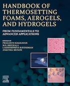 Handbook of Thermosetting Foams, Aerogels, and Hydrogels: From Fundamentals to Advanced Applications 1st Edition | کتابچه راهنمای فوم های ترموست، آئروژل ها و هیدروژل ها: از مبانی تا کاربردهای پیشرفته ویرایش اول