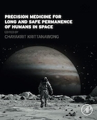 Precision Medicine for Long and Safe Permanence of Humans in Space 1st Edition | نسخه اول پزشکی دقیق برای ماندگاری طولانی و ایمن انسان در فضا