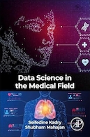Data Science in the Medical Field 1st Edition | علم داده در رشته پزشکی ویرایش 1