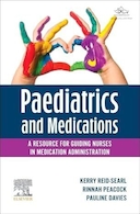 Paediatrics and Medications: A Resource for Guiding Nurses in Medication Administration 1st Edition | اطفال و داروها: منبعی برای راهنمایی پرستاران در مدیریت دارو ویرایش اول