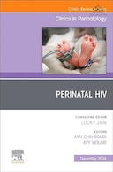 Perinatal HIV, An Issue of Clinics in Perinatology | اچ آی وی پری ناتال، مسئله ای از کلینیک ها در پریناتولوژی