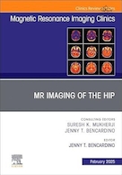 MR Imaging of the Hip, An Issue of Magnetic Resonance Imaging Clinics of North America | تصویربرداری MR از هیپ، موضوع کلینیک های تصویربرداری تشدید مغناطیسی آمریکای شمالی