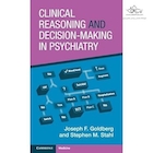 Clinical Reasoning and Decision-Making in Psychiatry New Edition | استدلال بالینی و تصمیم گیری در روانپزشکی