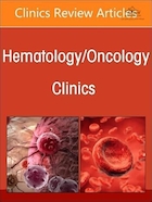 New Developments in Myeloma, An Issue of Hematology/Oncology Clinics of North America | تحولات جدید در میلوما، موضوع کلینیک های هماتولوژی/انکولوژی آمریکای شمالی