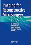 Imaging for Reconstructive Microsurgery 2024th Edition | تصویربرداری برای میکروجراحی ترمیمی
