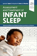 Assessment and Treatment of Infant Sleep: Medical and Behavioral Sleep Disorders from Birth to 24 Months 1st Edition | ارزیابی و درمان خواب نوزاد: اختلالات خواب پزشکی و رفتاری از تولد تا 24 ماهگی ویرایش اول