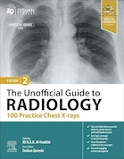 The Unofficial Guide to Radiology: 100 Practice Chest X-rays 2nd Edition | راهنمای غیر رسمی رادیولوژی: 100 تمرین با اشعه ایکس قفسه سینه ویرایش دوم