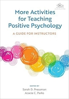 More Activities for Teaching Positive Psychology: A Guide for Instructors | فعالیت های بیشتر برای آموزش روانشناسی مثبت گرا: راهنمای مربیان
