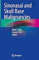 Sinonasal and Skull Base Malignancies 1st ed | بدخیمی های سیناسال و قاعده جمجمه چاپ اول