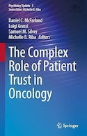 The Complex Role of Patient Trust in Oncology (Psychiatry Update, 5) 1st ed | نقش پیچیده اعتماد بیمار در انکولوژی (به روز رسانی روانپزشکی، 5) ویرایش اول
