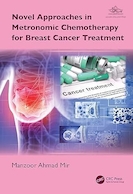 Novel Approaches in Metronomic Chemotherapy for Breast Cancer Treatment 1st Edition | رویکردهای جدید در شیمی درمانی مترونومیک برای درمان سرطان پستان ویرایش اول