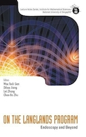 On The Langlands Program: Endoscopy And Beyond (Lecture Notes Series, Institute for Mathematical Sciences, National University of Singapore) | در برنامه لنگلند: آندوسکوپی و فراتر از آن (مجموعه یادداشت های سخنرانی، موسسه علوم ریاضی، دانشگاه ملی سنگاپور)
