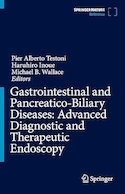 Gastrointestinal and Pancreatico-Biliary Diseases: Advanced Diagnostic and Therapeutic Endoscopy 1st ed | بیماری های گوارشی و لوزالمعده- صفراوی: آندوسکوپی تشخیصی و درمانی پیشرفته ویرایش 1