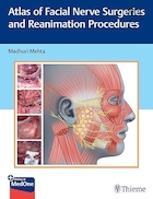 Atlas of Facial Nerve Surgeries and Reanimation Procedures 1st Edition | اطلس جراحی های اعصاب صورت و روش های بازسازی ویرایش اول
