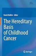 The Hereditary Basis of Childhood Cancer 1st ed | اساس ارثی سرطان کودکی چاپ اول