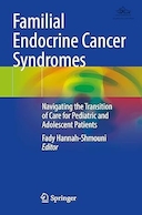 Familial Endocrine Cancer Syndromes: Navigating the Transition of Care for Pediatric and Adolescent Patients | سندرم های خانوادگی سرطان غدد درون ریز: سیر انتقال مراقبت برای بیماران اطفال و نوجوانان