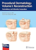 Procedural Dermatology: Postresidency and Fellowship Compendium, Volume 1 | درماتولوژی رویه ای: خلاصه دوره پس از تحصیل و فلوشیپ، جلد 1