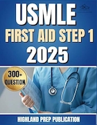 USMLE FIRST AID STEP 1 2025: 300+ practice question and answer for USMLE Step 1 first aid 2025-2026 | کمک های اولیه USMLE مرحله 1 2025:بیش از 300 پرسش و پاسخ تمرینی برای کمک های اولیه USMLE Step 1 2025-2026