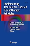 Implementing Transference-Focused Psychotherapy Principles: General Psychiatric Care for Personality Disorders | اجرای اصول روان درمانی انتقال محور: مراقبت های روانپزشکی عمومی برای اختلالات شخصیت