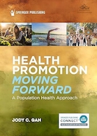 Health Promotion Moving Forward: A Population Health Approach 1st Edition | ارتقاء سلامت حرکت رو به جلو: رویکرد سلامت جمعیت نسخه اول